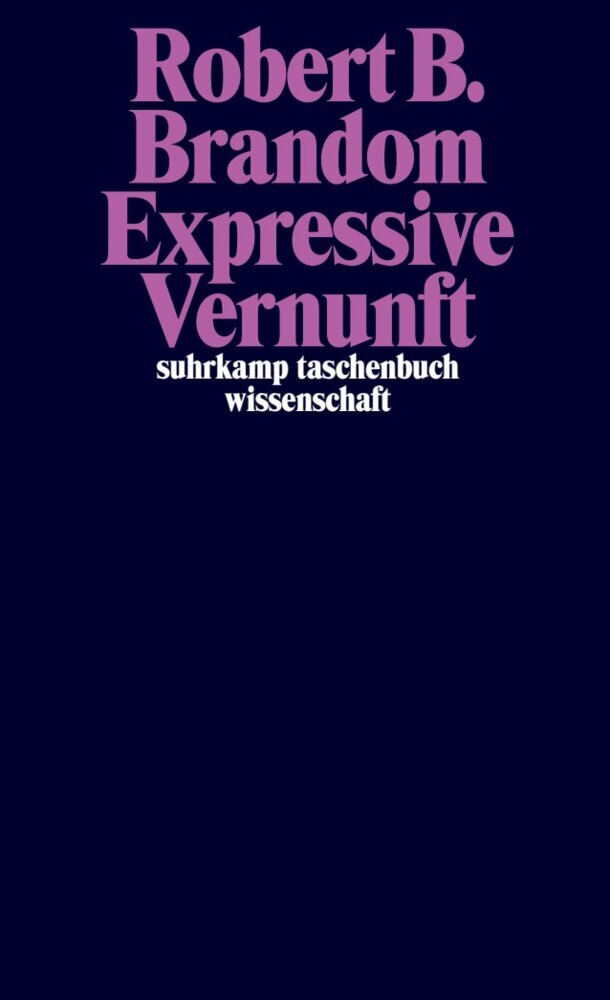 Expressive Vernunft (Robert B. Brandom)