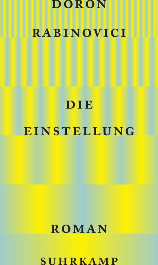 Die Einstellung (Doron Rabinovici)
