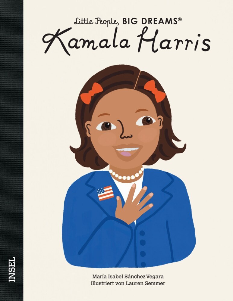 Little People, Big Dreams - Kamala Harris (María Isabel Sánchez Vegara)