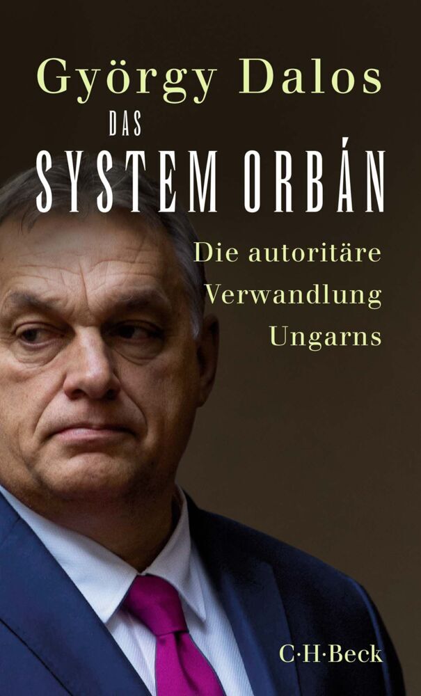 Das System Orbán (György Dalos)