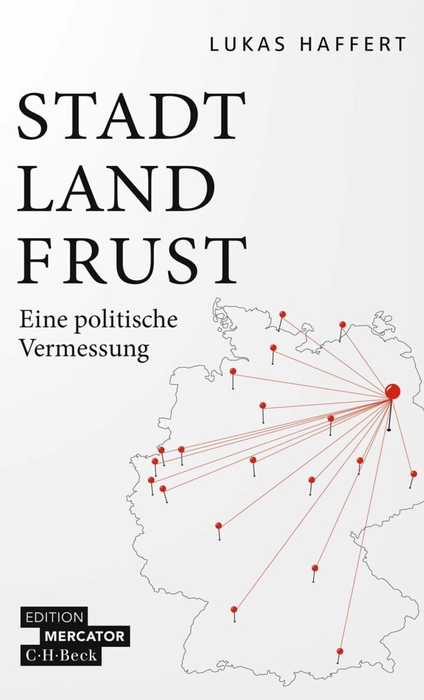 Stadt, Land, Frust (Lukas Haffert)