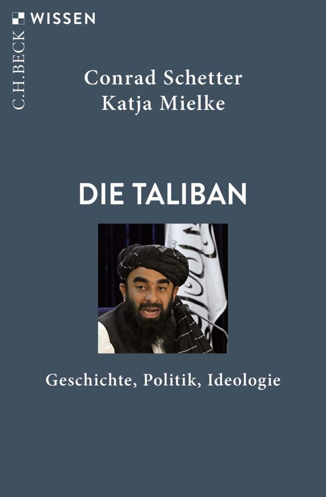 Die Taliban (Conrad Schetter)