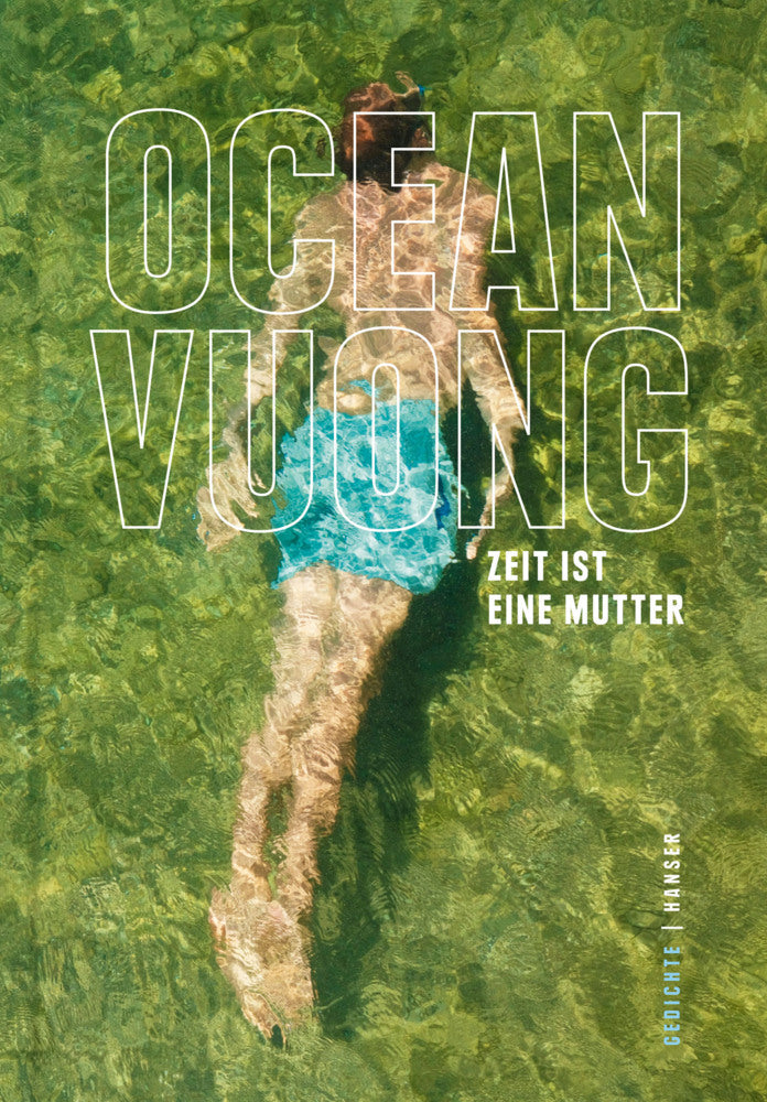 Zeit ist eine Mutter (Ocean Vuong)