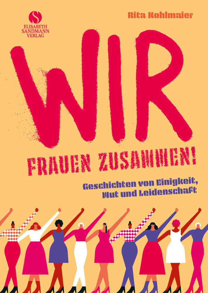 Wir Frauen zusammen (Rita Kohlmaier)