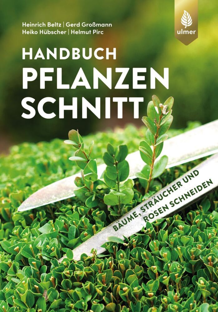 Handbuch Pflanzenschnitt (Heinrich Beltz)