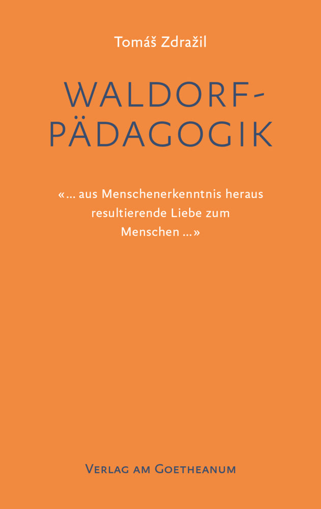 Waldorfpädagogik (Tomás Zdrazil)