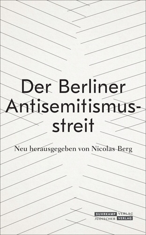 Der Berliner Antisemitismusstreit (Walter Boehlich)