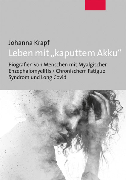 Leben mit "kaputtem Akku" (Johanna Krapf)