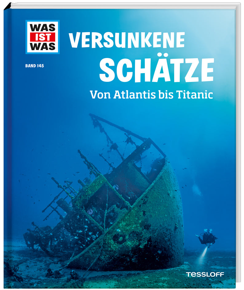WAS IST WAS Band 145 Versunkene Schätze (Florian Huber)