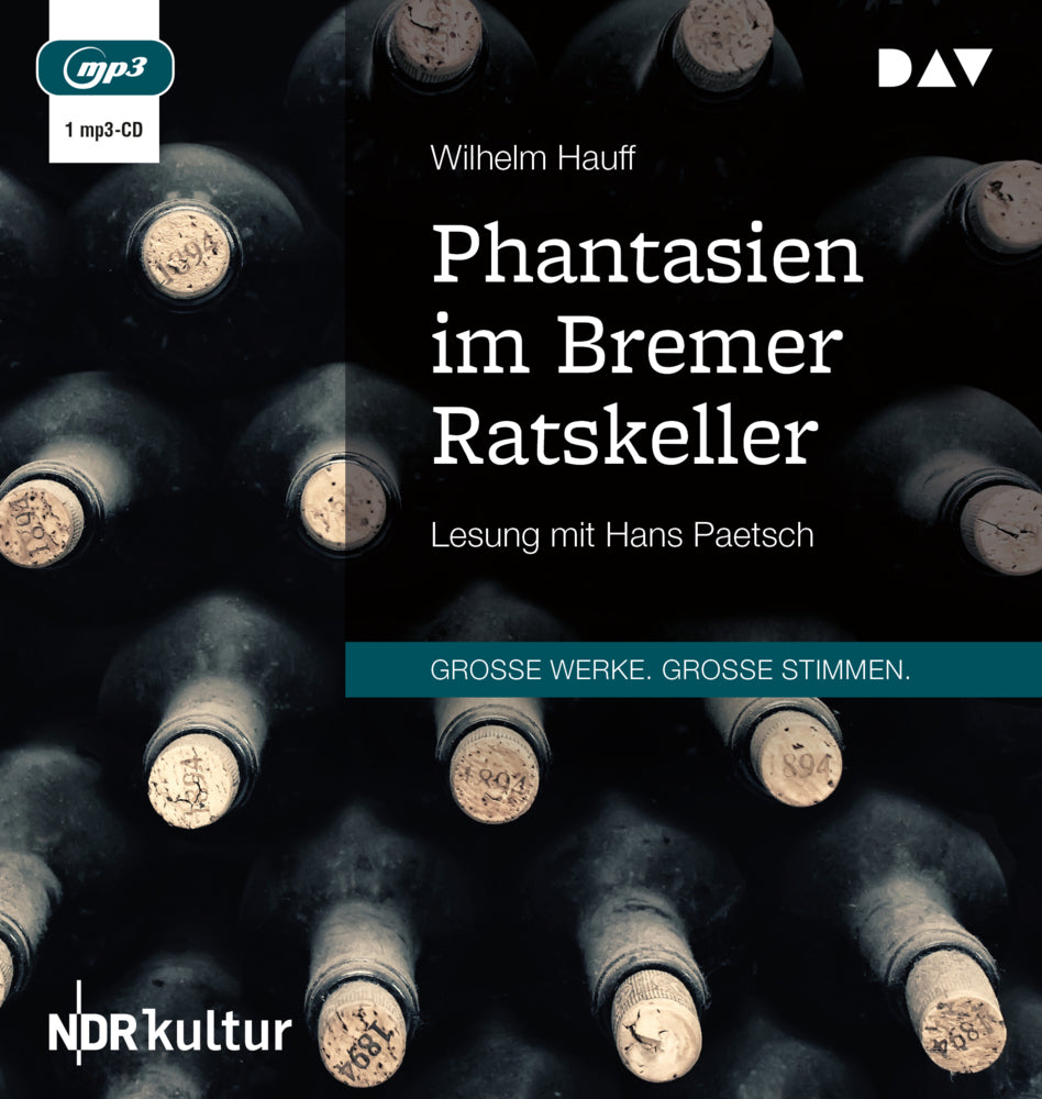Phantasien im Bremer Ratskeller, 1 Audio-CD, 1 MP3 (Wilhelm Hauff)