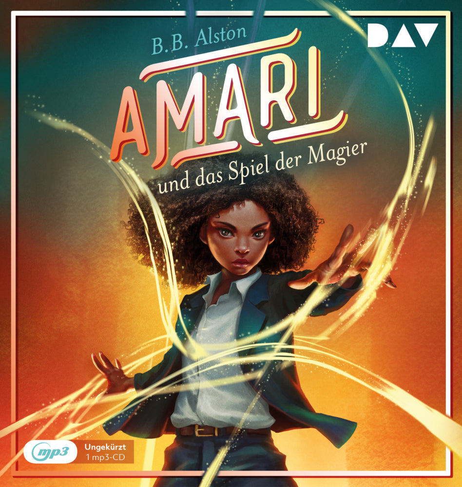 Amari und das Spiel der Magier (Teil 2), 1 Audio-CD, 1 MP3 (B. B. Alston)
