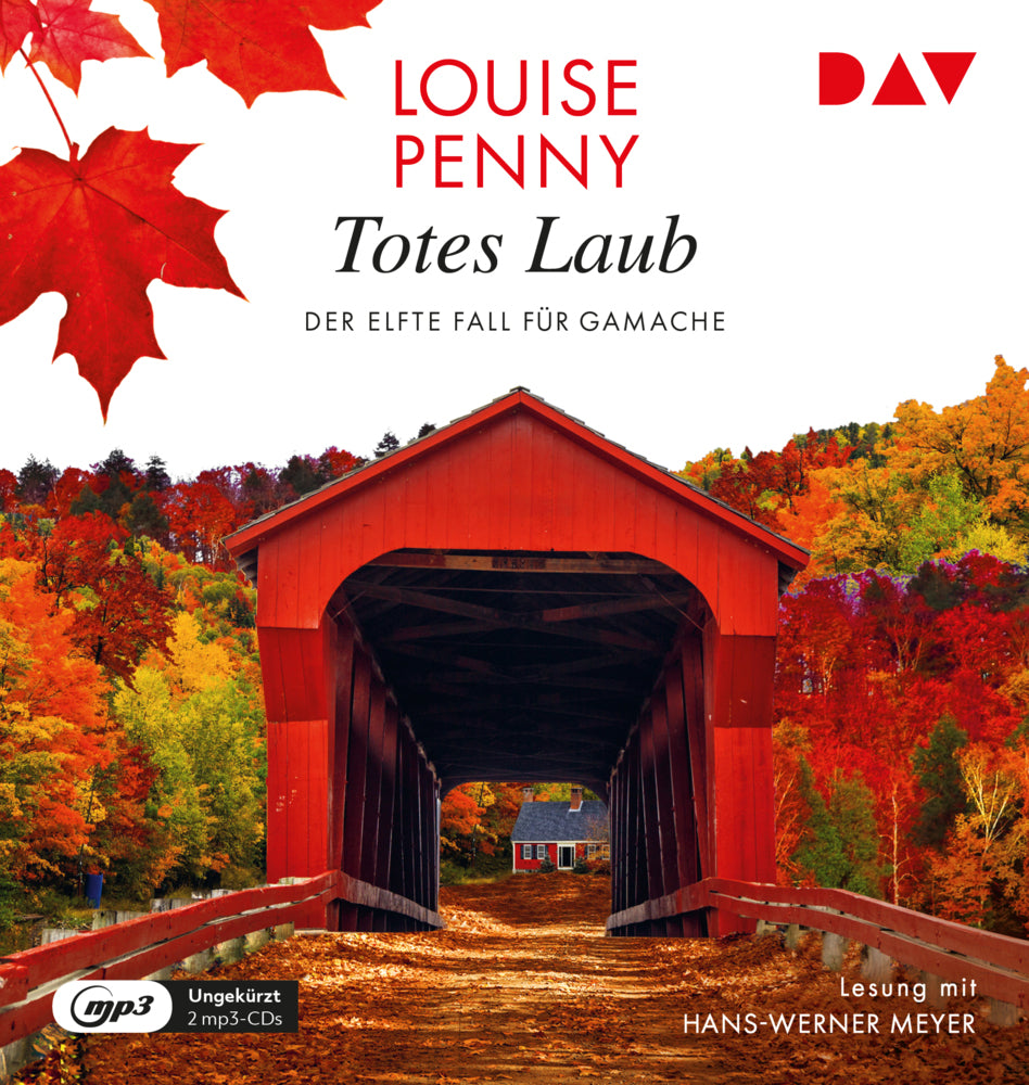Totes Laub. Der elfte Fall für Gamache, 2 Audio-CD, 2 MP3 (Louise Penny)