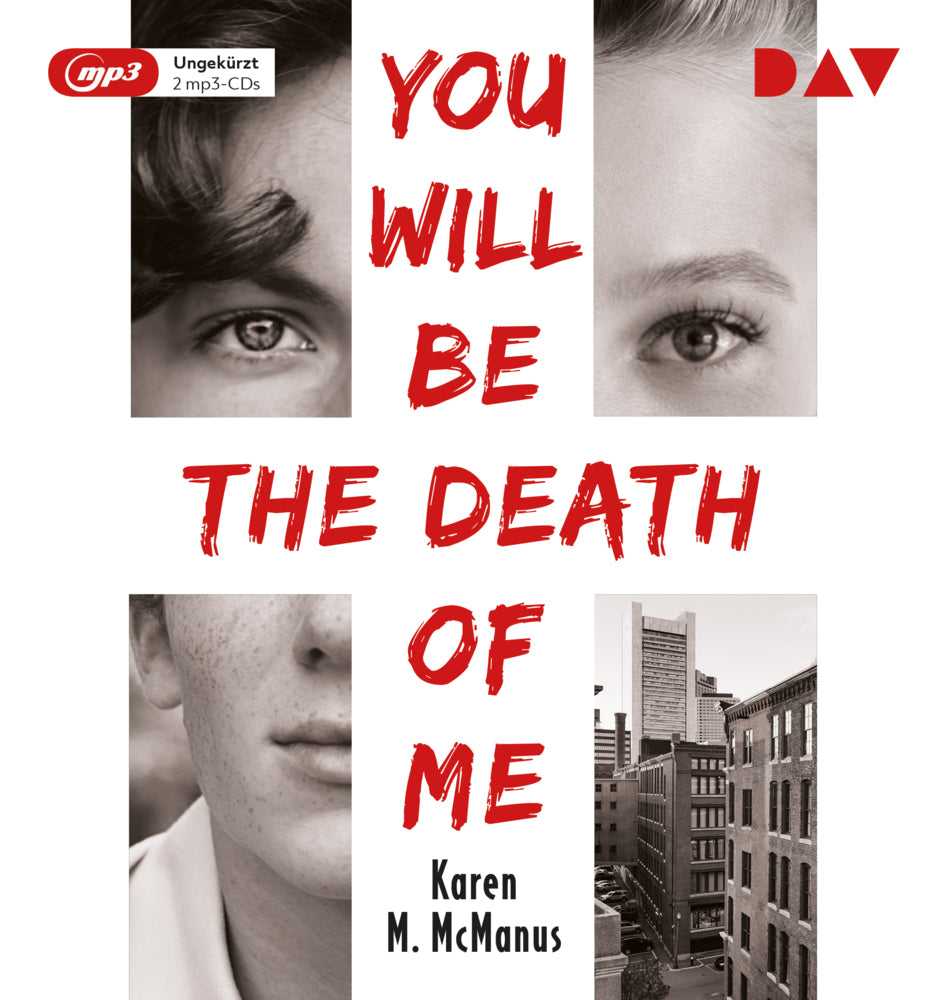 You Will Be the Death of Me, 2 Audio-CD, 2 MP3 (Karen M. Mcmanus)