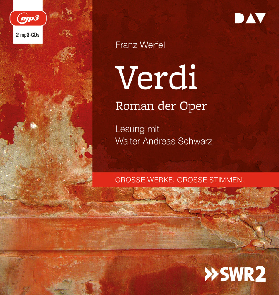 Verdi. Roman der Oper, 2 Audio-CD, 2 MP3 (Franz Werfel)
