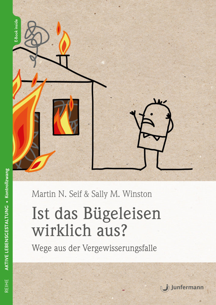 Ist das Bügeleisen wirklich aus? 
, m. 1 Beilage (Martin N. Seif)
