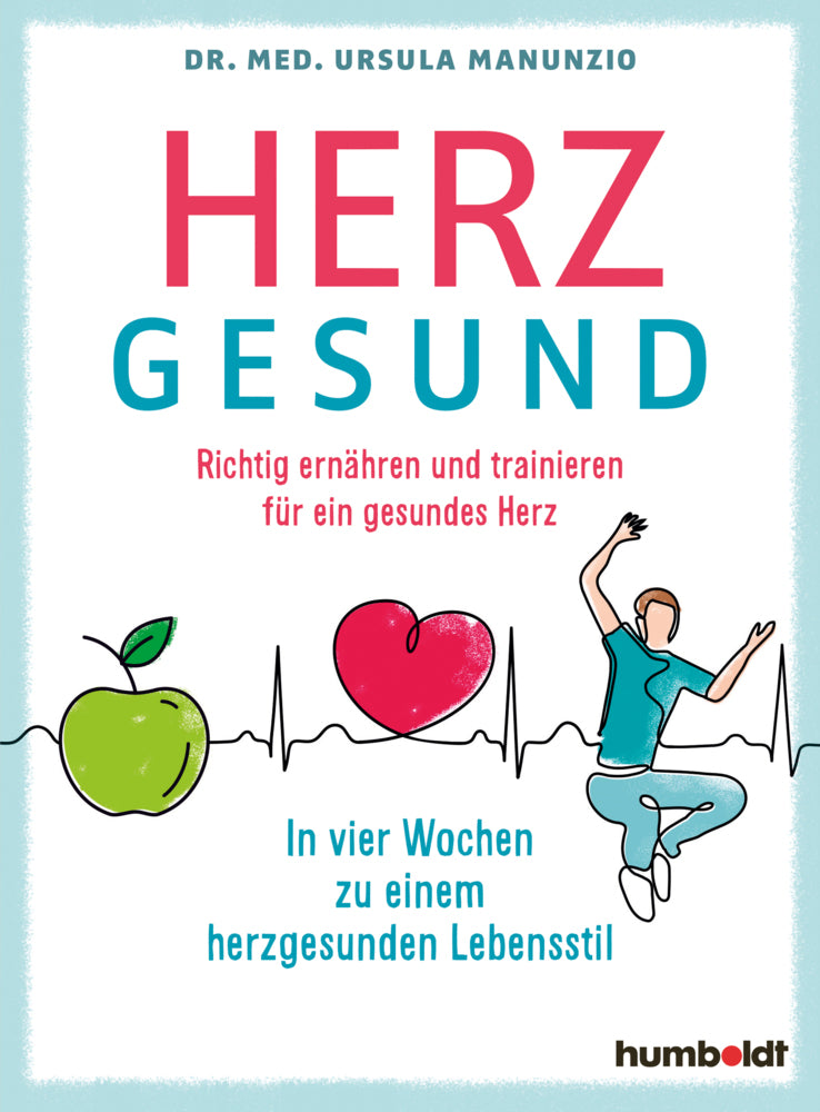 Herzgesund (Dr. Med. Ursula Manunzio)