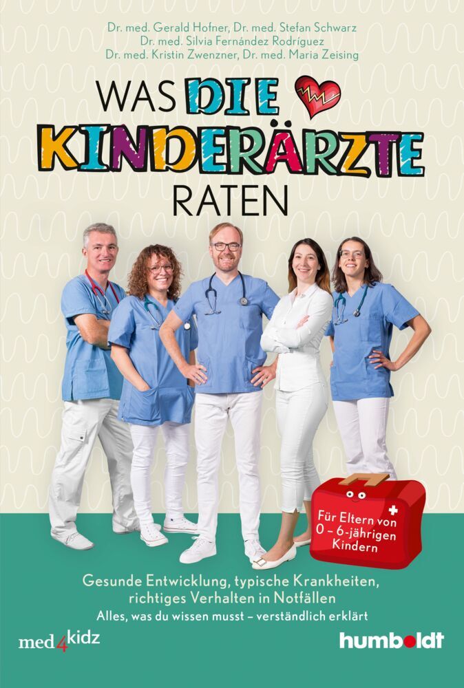 Was DIE KINDERÄRZTE raten (Gerald Hofner)