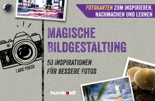 Fotokarten. Magische Bildgestaltung (Lars Poeck)