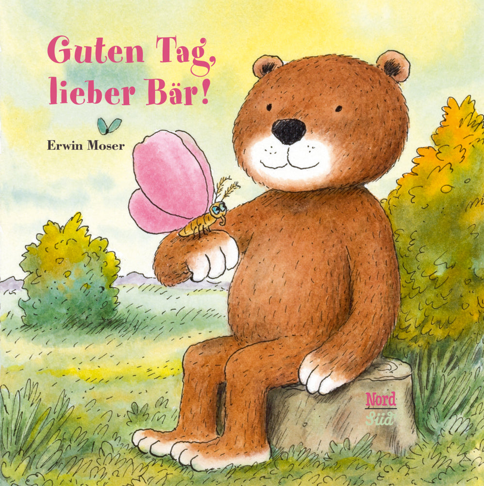 Guten Tag, lieber Bär! (Erwin Moser)