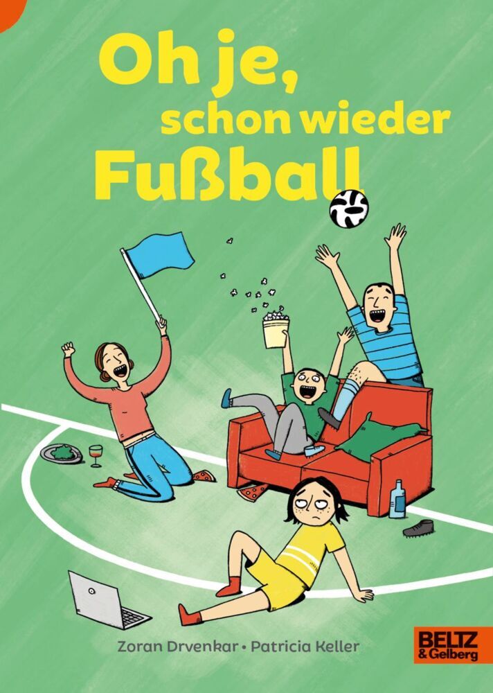 Oh je, schon wieder Fußball (Zoran Drvenkar)