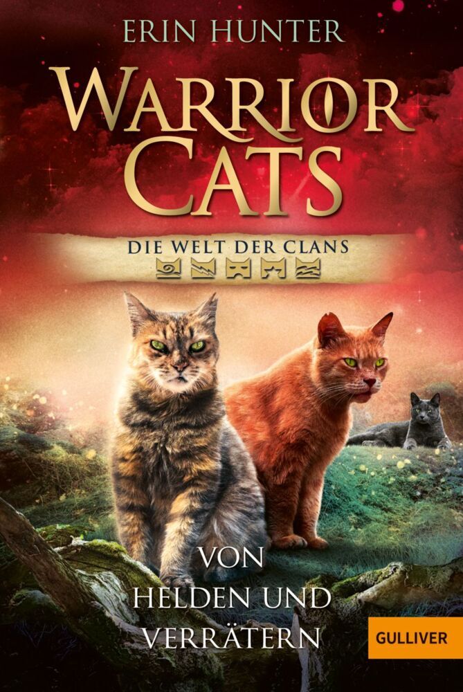 Warrior Cats - Welt der Clans. Von Helden und Verrätern (Erin Hunter)
