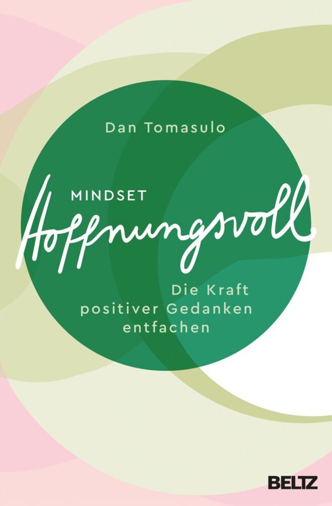 Mindset: Hoffnungsvoll (Dan Tomasulo)