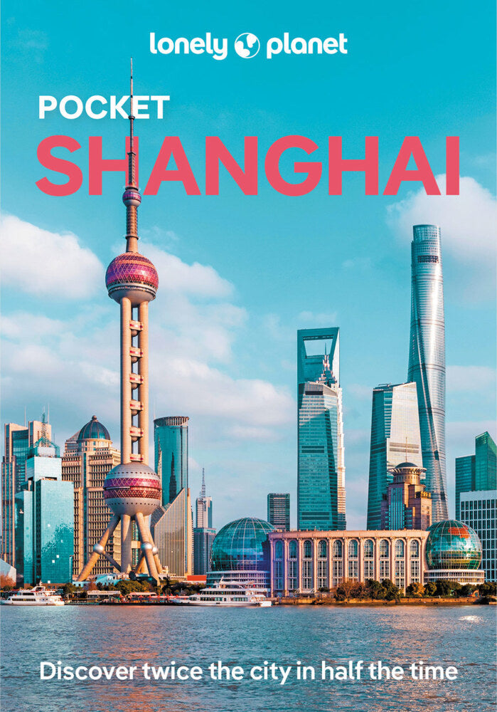 Lonely Planet Pocket Shanghai (Jade Bremner)