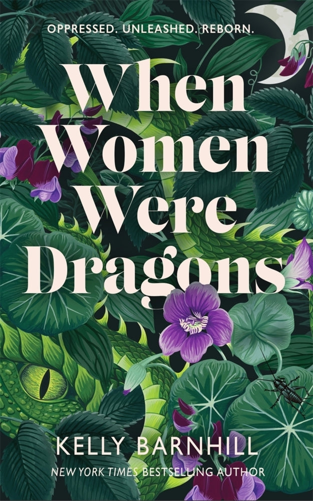 When Women Were Dragons (Kelly Barnhill)