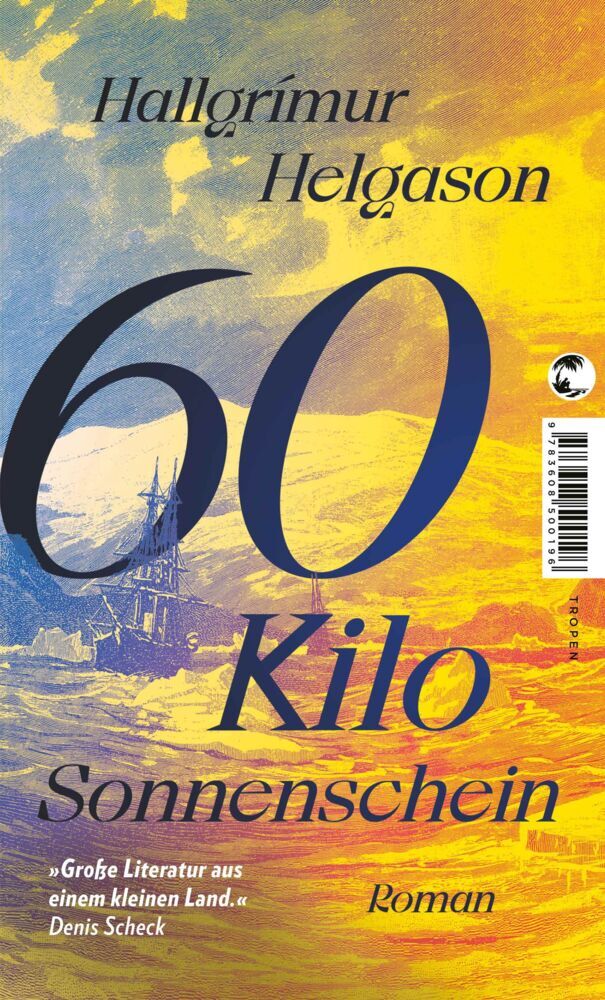 60 Kilo Sonnenschein (Hallgrímur Helgason)