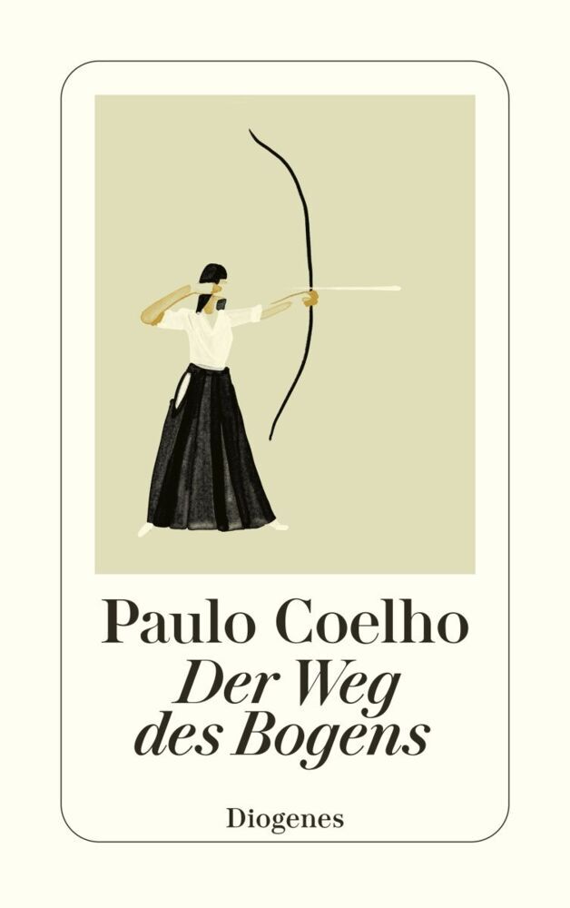 Der Weg des Bogens (Paulo Coelho)