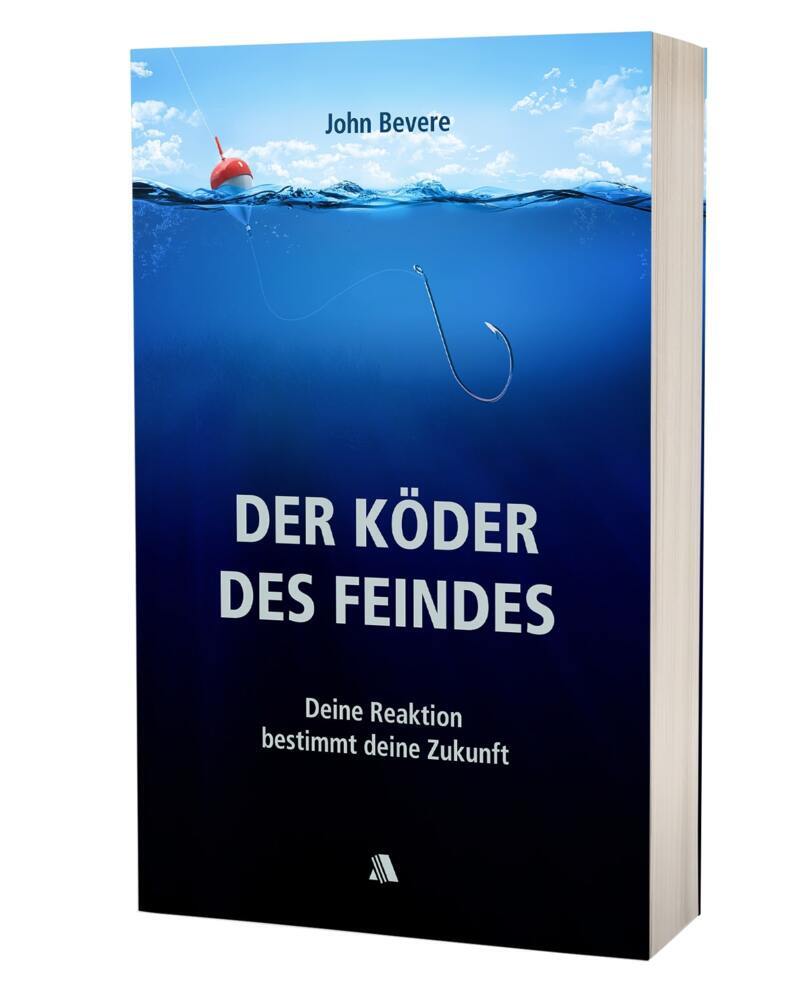 Der Köder des Feindes (John Bevere)