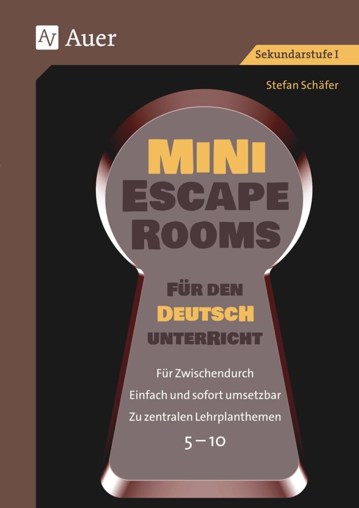 Mini-Escape Rooms für den Deutschunterricht (Stefan Schäfer)