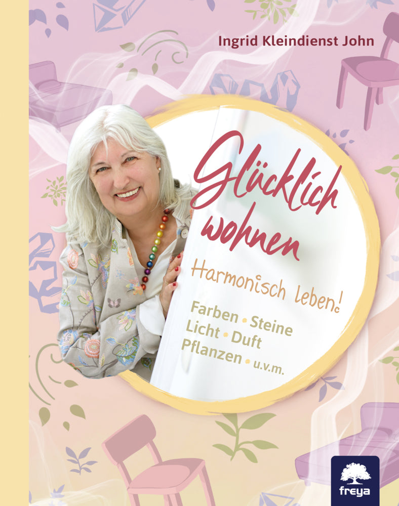 Glücklich wohnen (Ingrid Kleindienst-John)