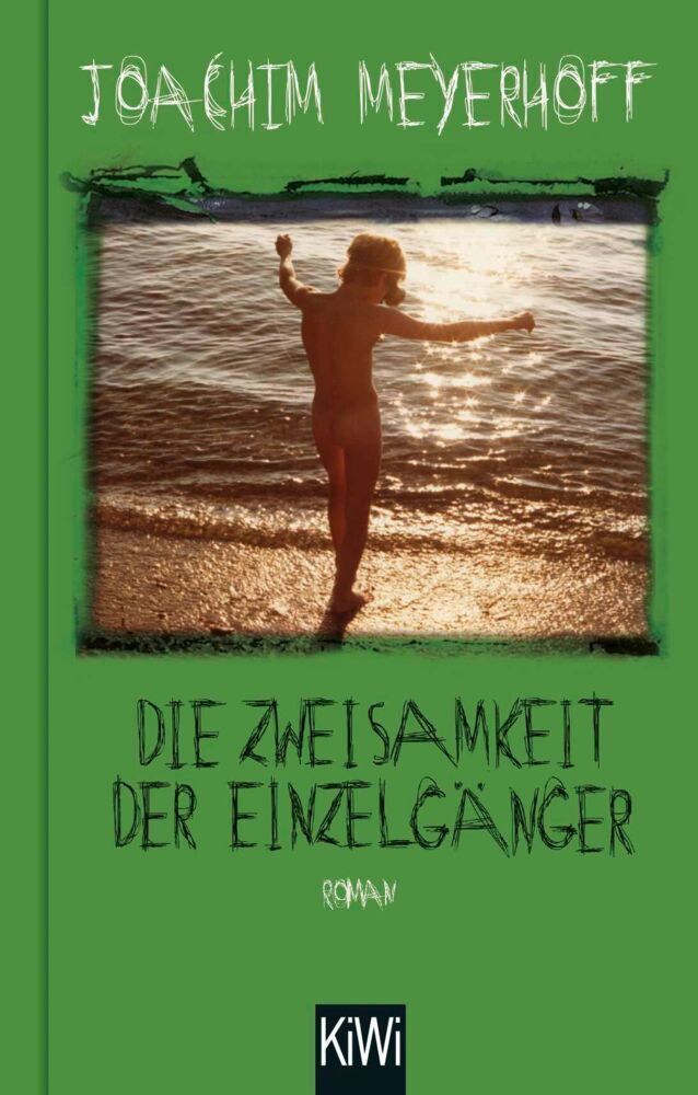 Die Zweisamkeit der Einzelgänger (Joachim Meyerhoff)
