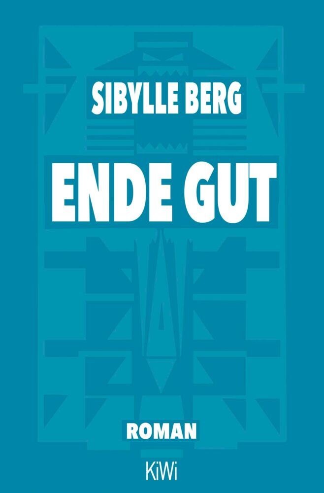 Ende gut (Sibylle Berg)