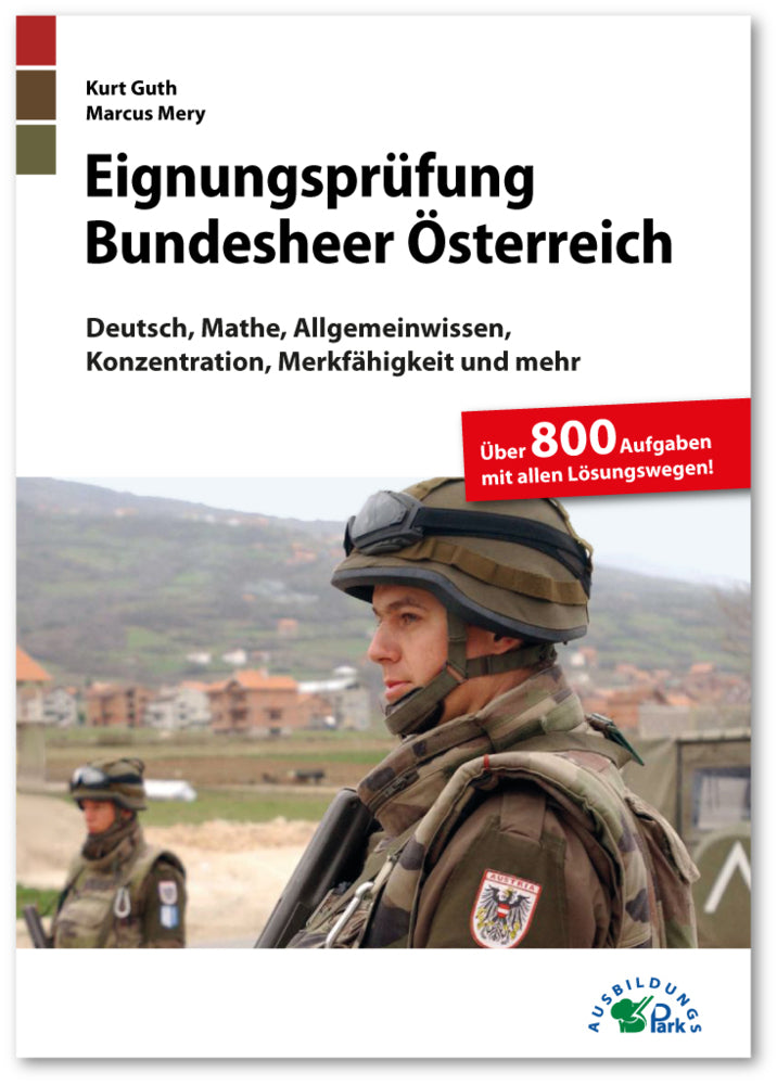 Eignungsprüfung Bundesheer Österreich (Kurt Guth)