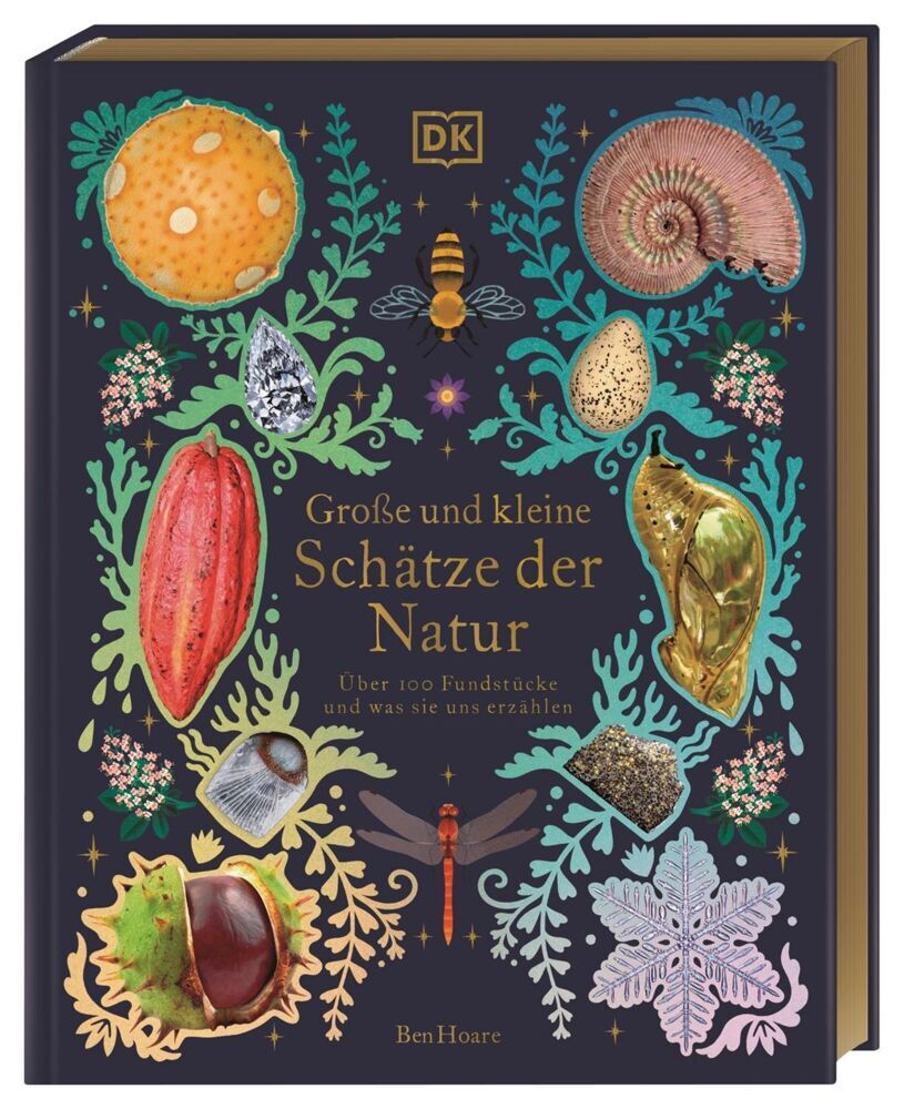 Große und kleine Schätze der Natur. (Ben Hoare)