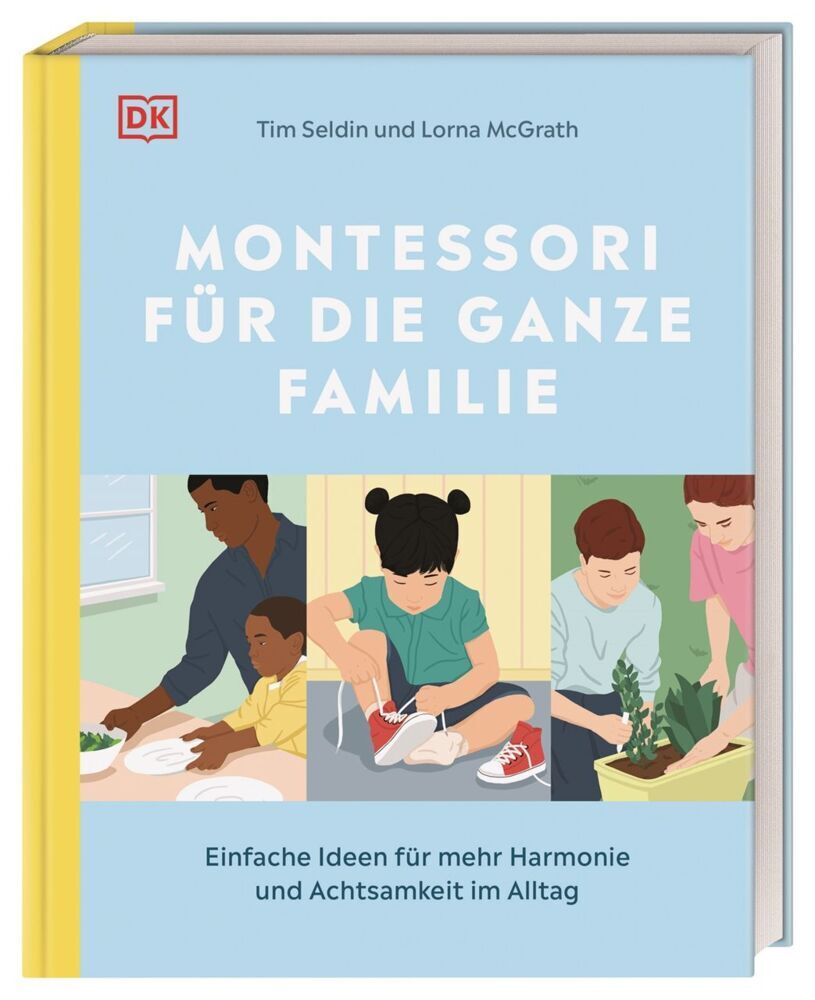 Montessori für die ganze Familie (Tim Seldin)