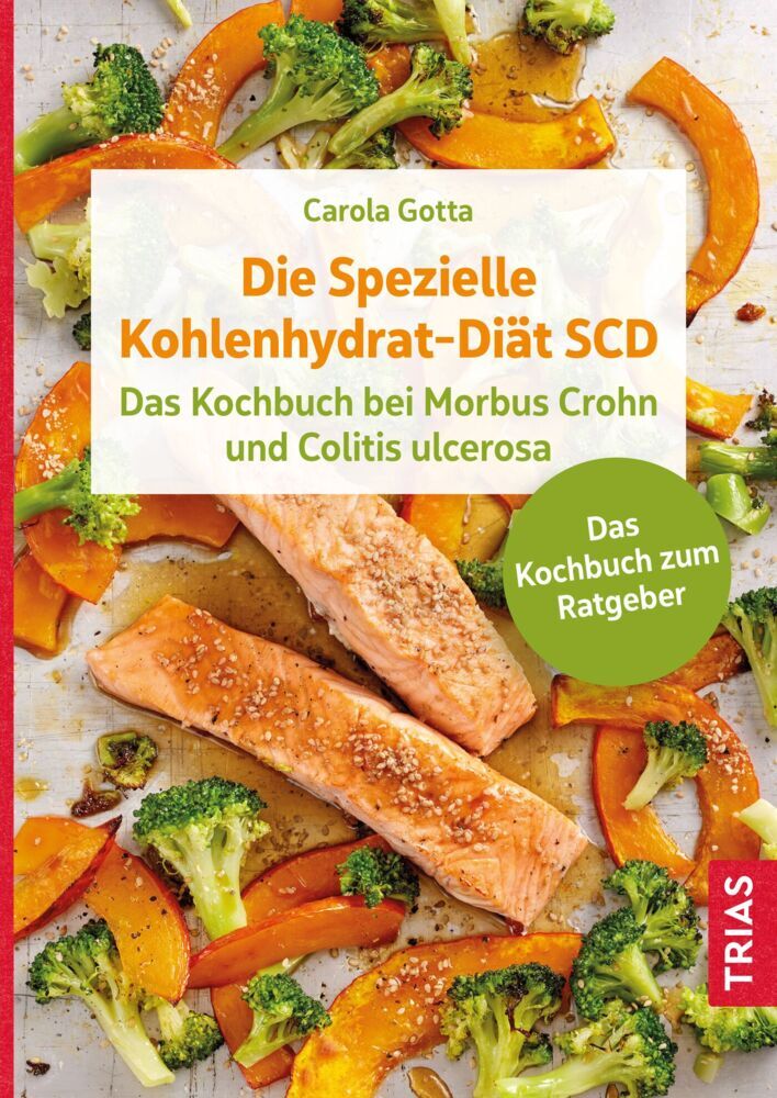 Die Spezielle Kohlenhydrat-Diät SCD (Carola Gotta)