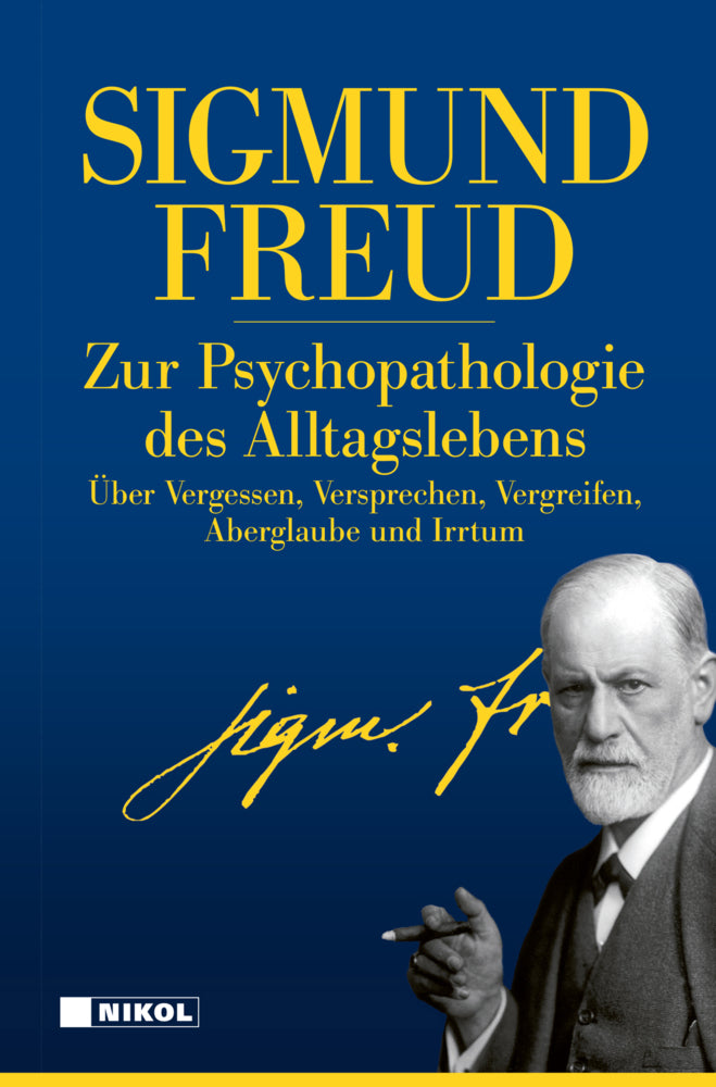 Zur Psychopathologie des Alltagslebens (Sigmund Freud)