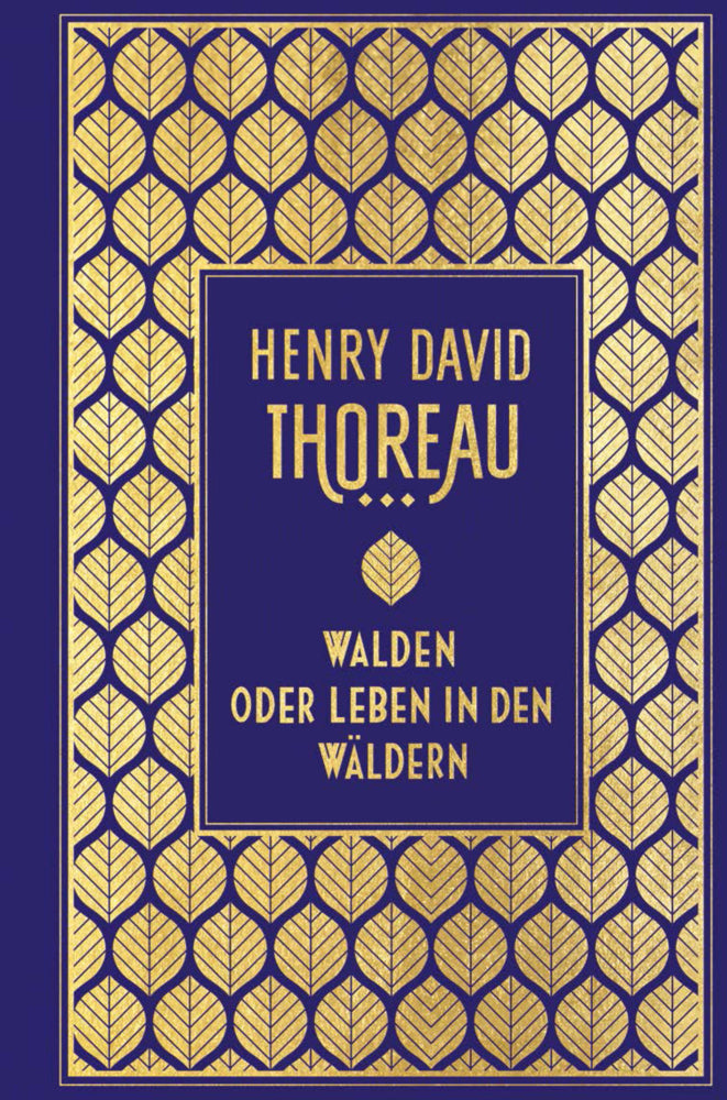 Walden: oder Leben in den Wäldern (Henry David Thoreau)