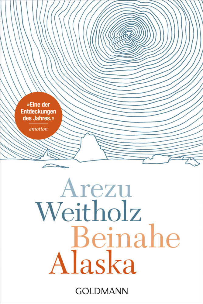 Beinahe Alaska (Arezu Weitholz)