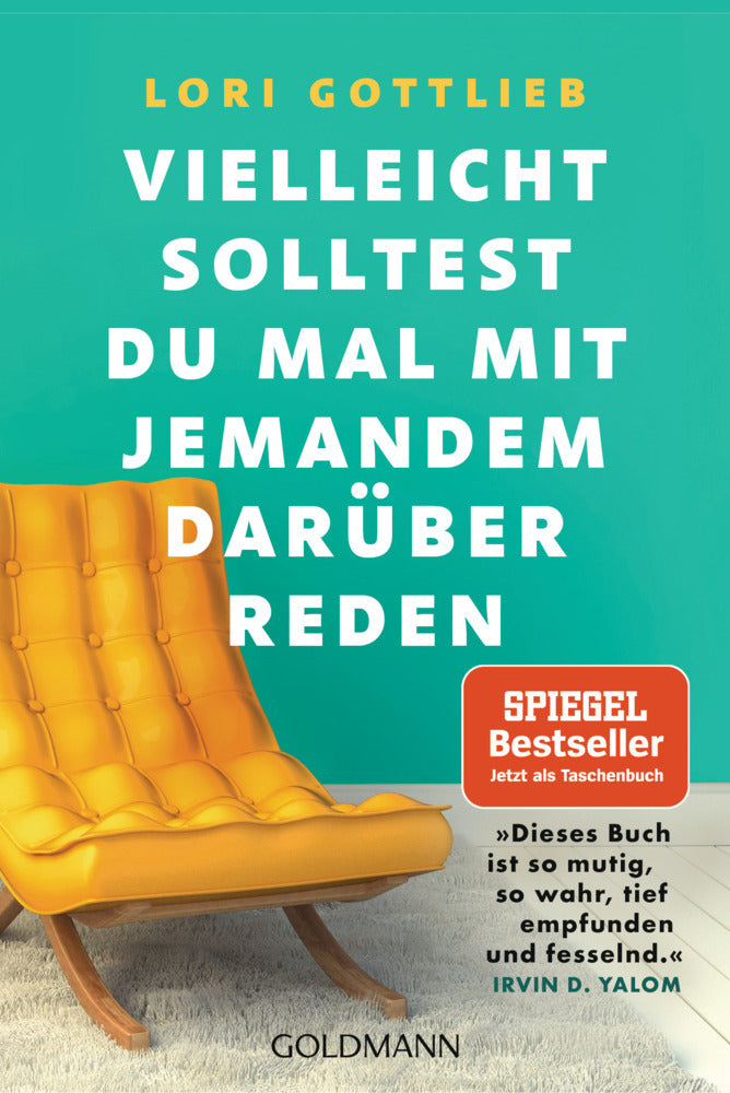 Vielleicht solltest du mal mit jemandem darüber reden (Lori Gottlieb)