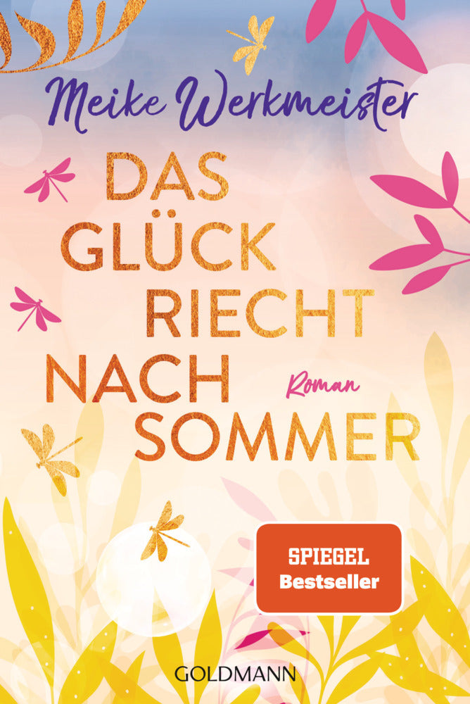 Das Glück riecht nach Sommer (Meike Werkmeister)