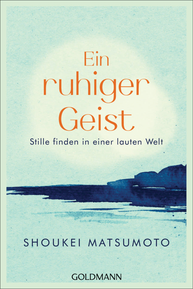 Ein ruhiger Geist (Shoukei Matsumoto)