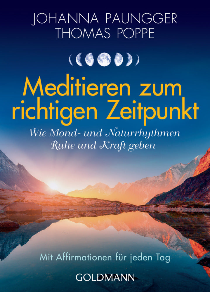 Meditieren zum richtigen Zeitpunkt (Johanna Paungger)
