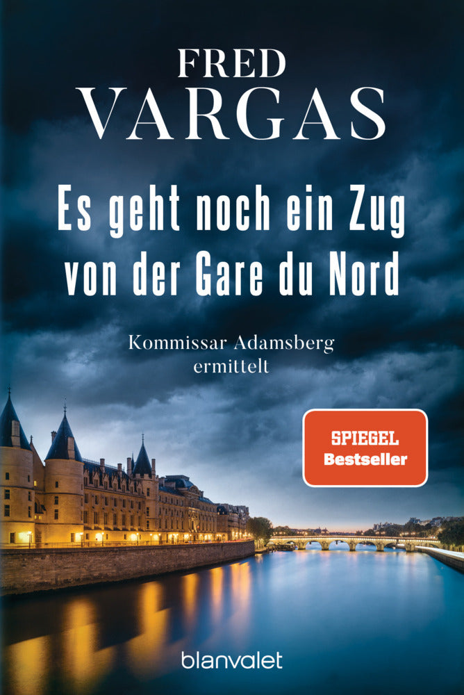 Es geht noch ein Zug von der Gare du Nord (Fred Vargas)