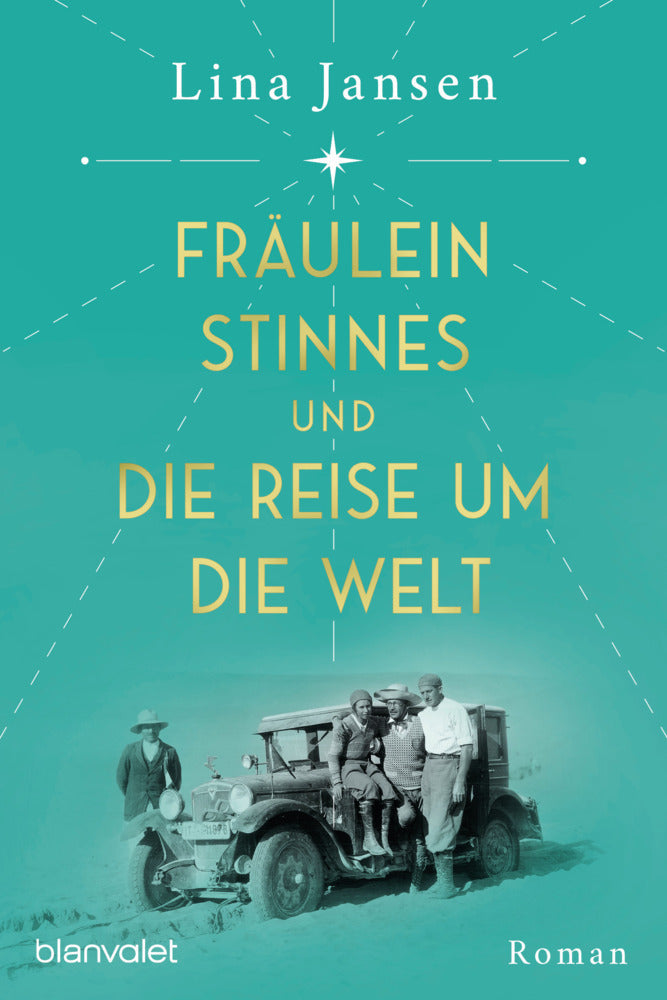 Fräulein Stinnes und die Reise um die Welt (Lina Jansen)