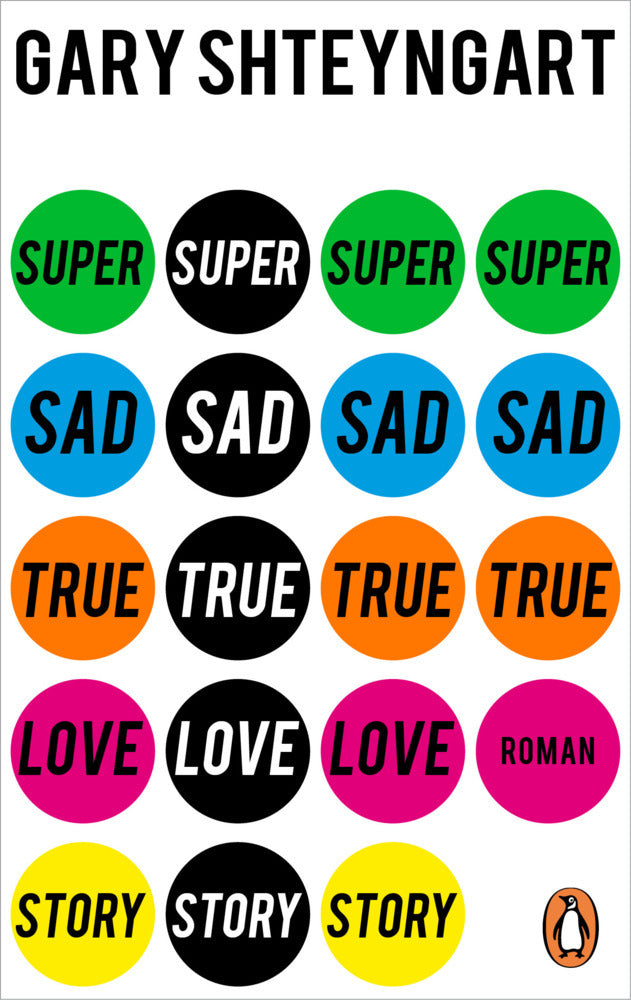 Super Sad True Love Story (Gary Shteyngart)