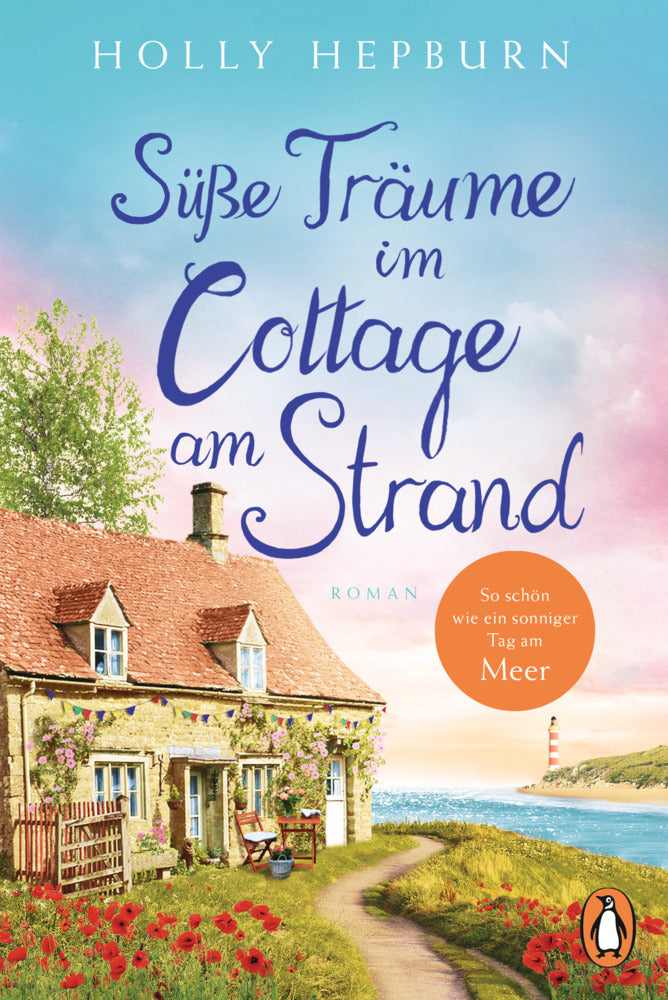 Süße Träume im Cottage am Strand (Holly Hepburn)